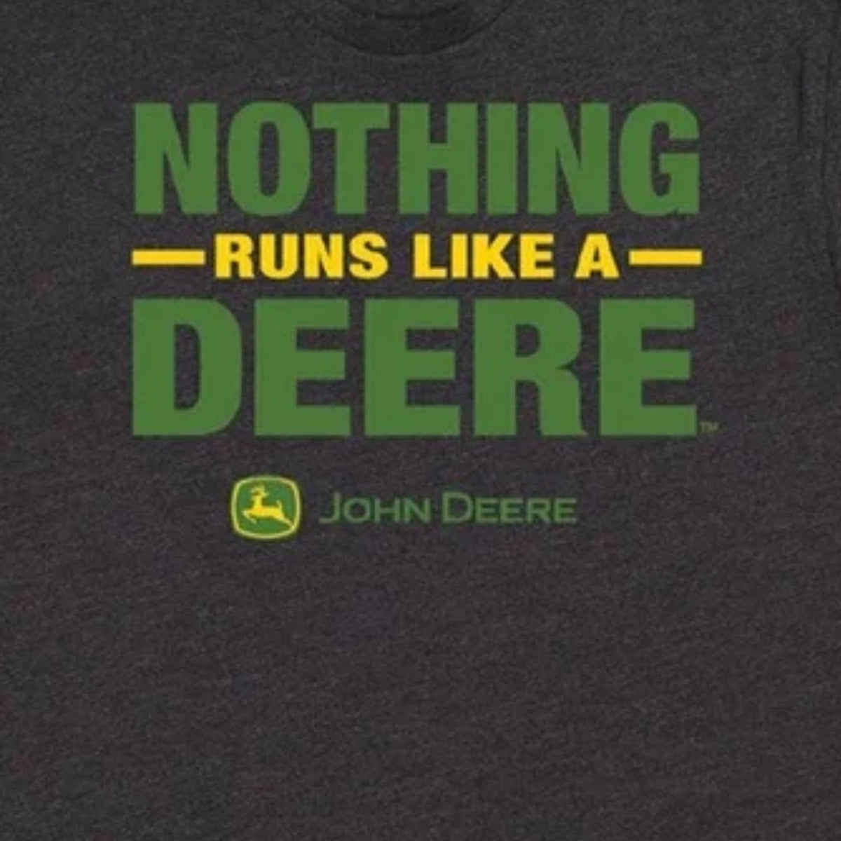 John Deere Nothing Runs Like a Deere Tee